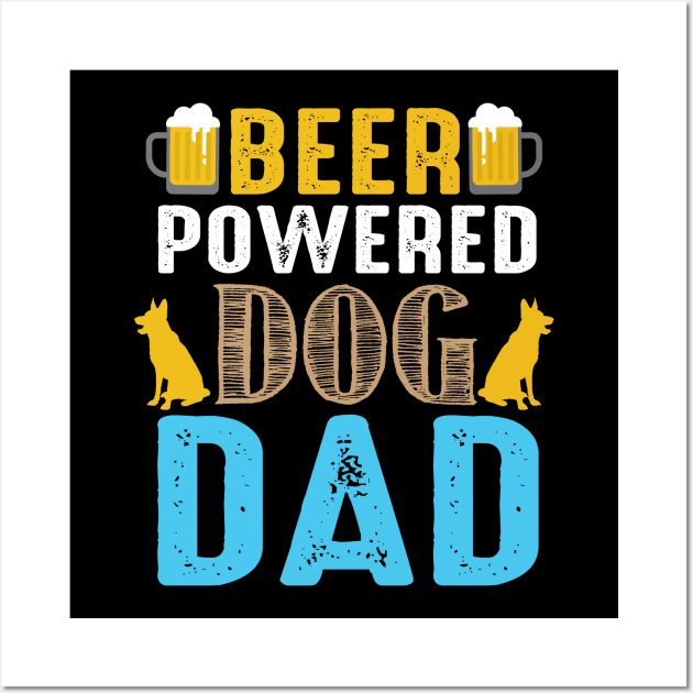 BEER Powered Dog DAD Wall Art by luxembourgertreatable